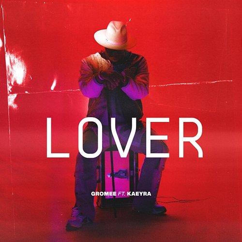 Lover (Festival Edit) Gromee, Kaeyra