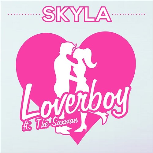 Loverboy Skyla