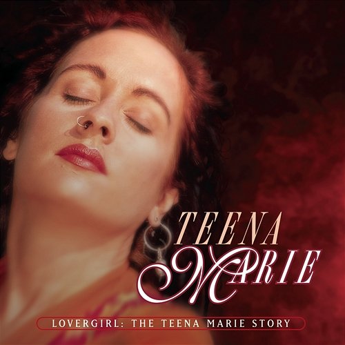 Lovergirl: The Teena Marie Story Teena Marie