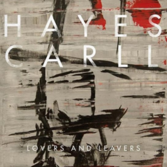 Lovers And Leavers Carll Hayes