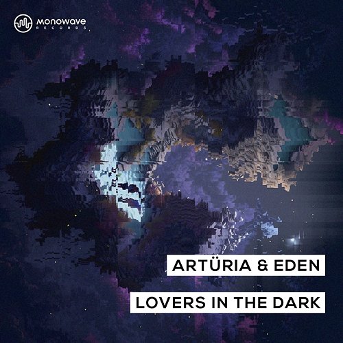 Lovers In The Dark Artüria & Eden