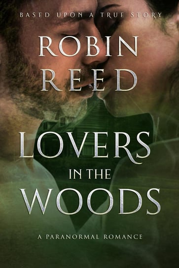 Lovers in the Woods Robin Austin Reed