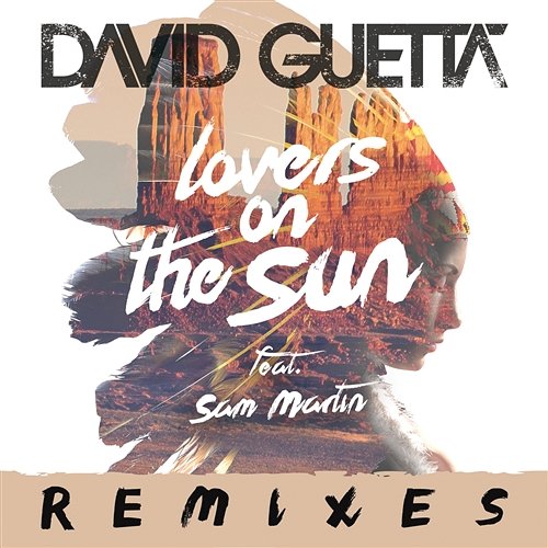 Lovers on the Sun David Guetta