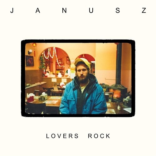 Lovers Rock Janusz