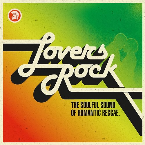 Lovers Rock (The Soulful Sound of Romantic Reggae) Various Artists