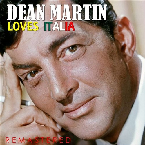 Loves Italia Dean Martin