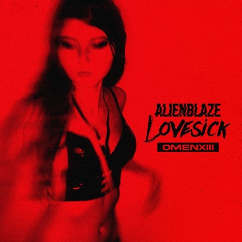 Lovesick AlienBlaze, OmenXIII