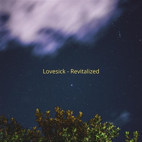 Lovesick - Revitalized joey roque feat. Kat Arcangeles, Paul de los Reyes