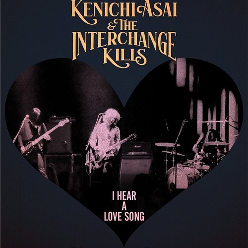 Lovesong ga kikoeru Kenichi Asai & THE INTERCHANGE KILLS