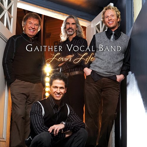 Home Of Your Dreams Gaither Vocal Band