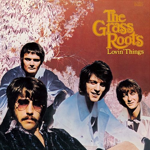 Lovin' Things The Grass Roots