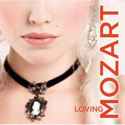 Loving Mozart Various Artists