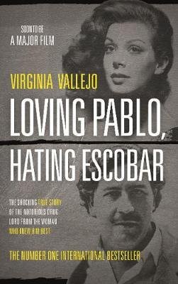 Loving Pablo, Hating Escobar Vallejo Virginia