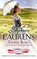 Loving Rose: The Redemption of Malcolm Sinclair Laurens Stephanie