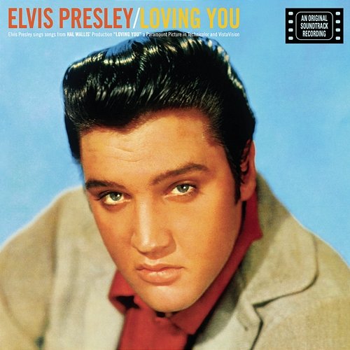 Loving You Elvis Presley