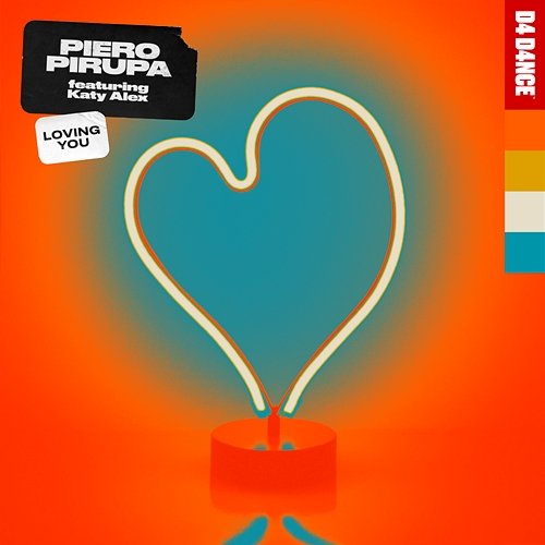 Loving You Piero Pirupa feat. Katy Alex