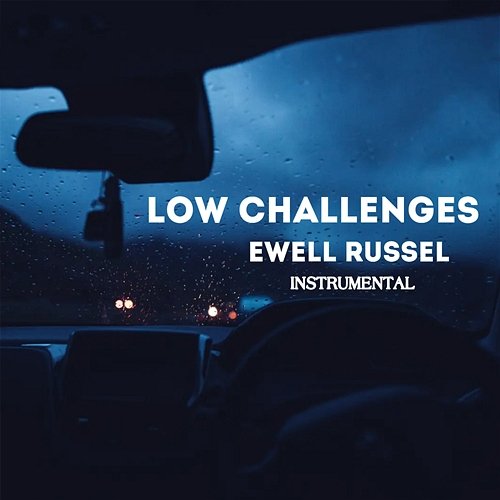 Low Challenges Ewell Russel