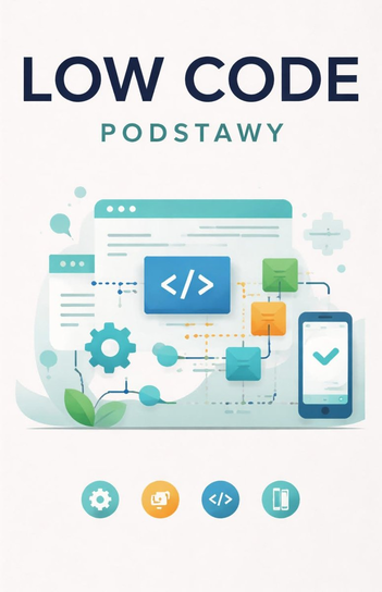 Low Code. Podstawy - ebook PDF Błoński Bruno