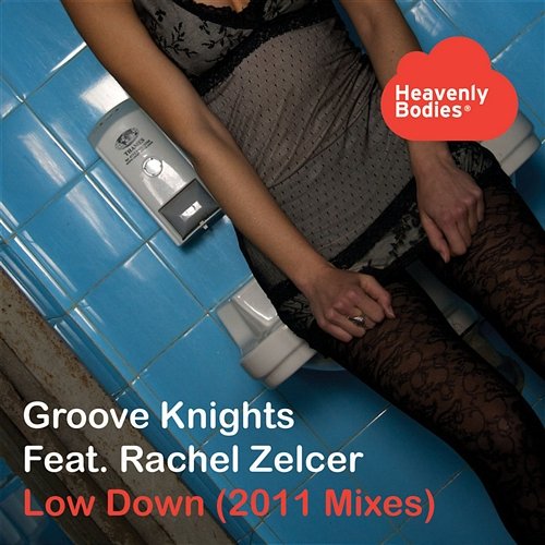 Low Down [feat. Rachel Zelcer] Groove Knights