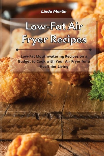 Low-Fat Air Fryer Recipes Wang Linda