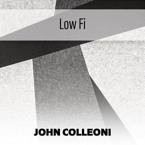 Low Fi John Colleoni