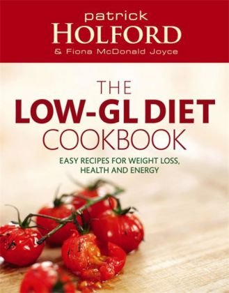 Low-GL Diet Cookbook Holford Patrick