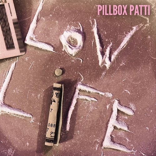 Low Life Pillbox Patti