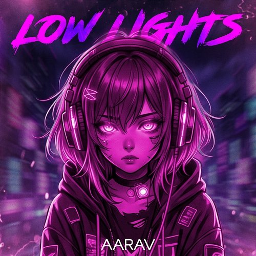Low Lights Aarav