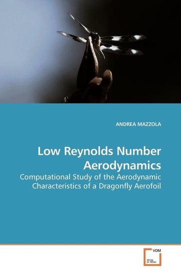 Low Reynolds Number Aerodynamics Mazzola Andrea