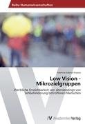Low Vision - Mikrozielgruppen Stwora Martina Sabine