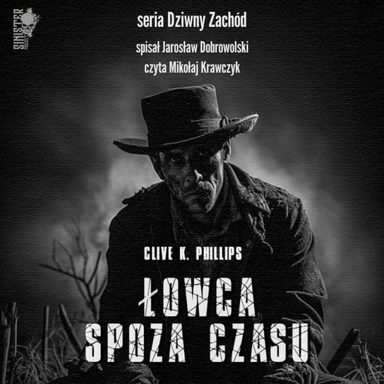 Łowca spoza czasu - audiobook Jarosław Dobrowolski