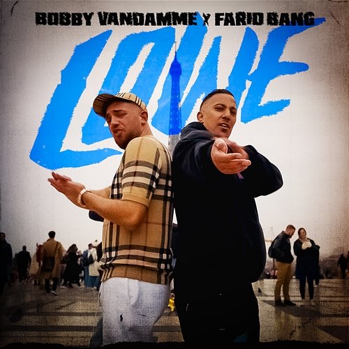 LOWE Bobby Vandamme, Farid Bang