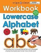 Lowercase Alphabet: An Introduction to Lowercase Letters with 26 Pages of Practical Exercises to Do Many Times Over [With Wipe Clean Pen] Priddy Roger