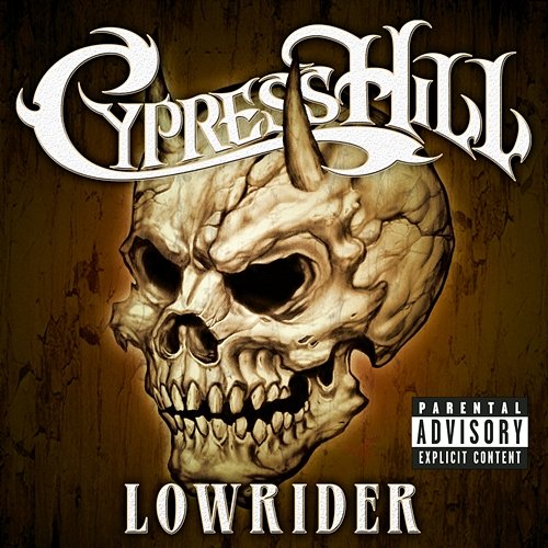 Lowrider Cypress Hill
