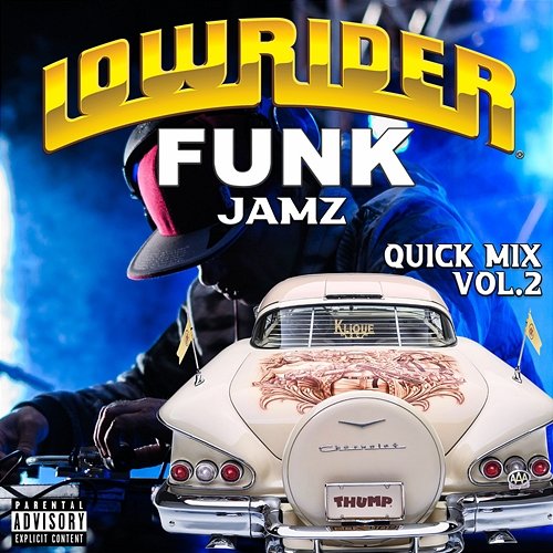 Lowrider Funk Jamz Quick Mix T.W.D.Y., Mr. Gee, Keyvous, Kevin Ray, Candyman, Baby Bash feat. Too Short, Rappin' 4-Tay, Captain Save Em, Mac Mall