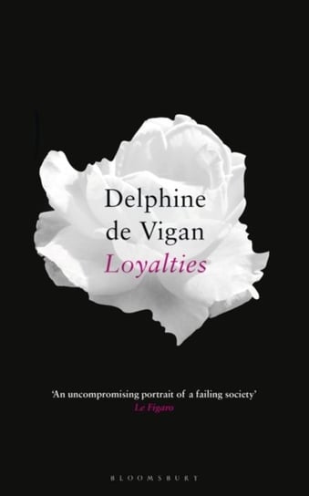 Loyalties De Vigan Delphine