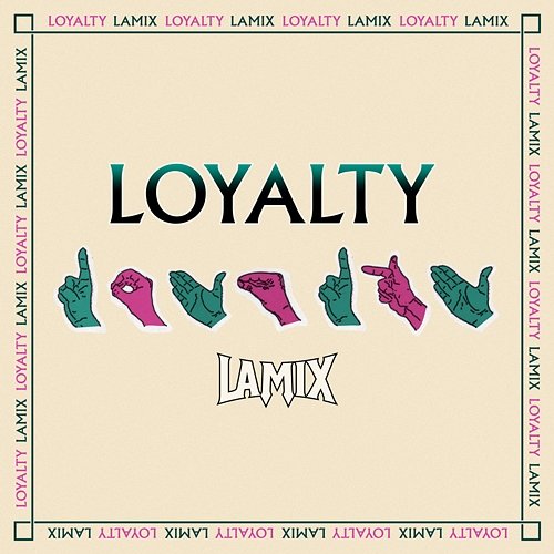 Loyalty Lamix