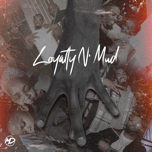 Loyalty N' Mud Leo Amari