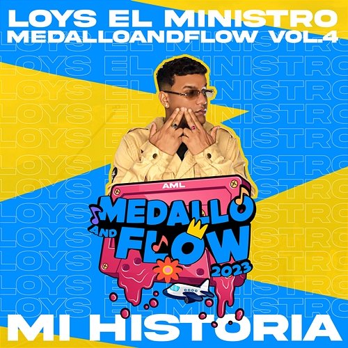 Loys El Ministro: Mi Historia, MEDALLOANDFLOW, Vol.4 AML Producer & Loys El Ministro