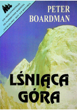 Lśniąca góra Peter Boardman