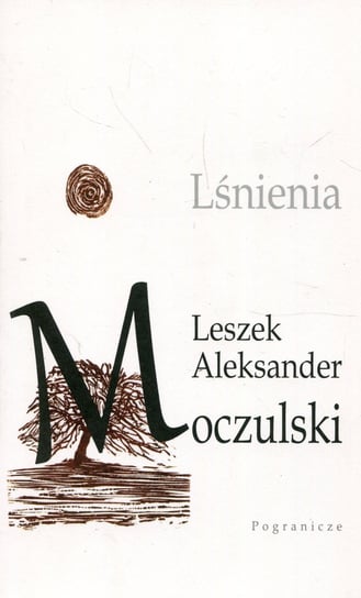 Lśnienia Moczulski Leszek Aleksander
