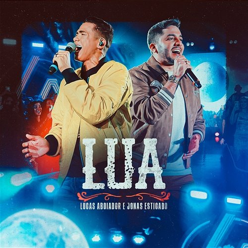 Lua Lucas Aboiador, Jonas Esticado