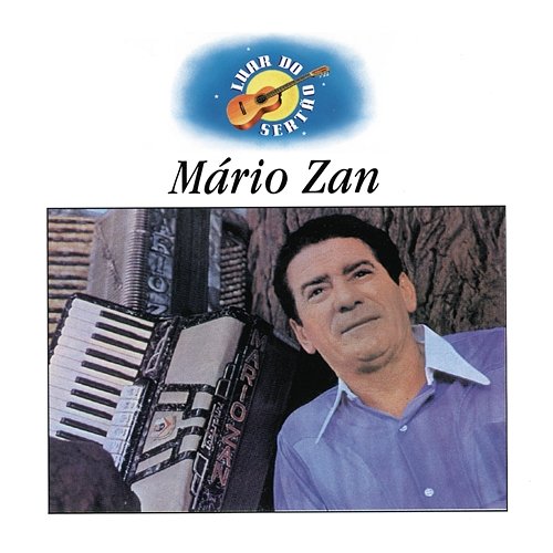 Luar Do Sertao 2 - Mario Zan Mario Zan