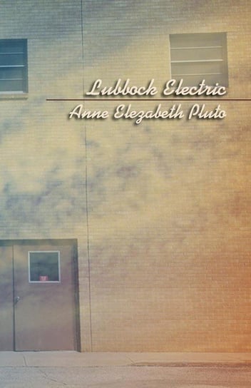 Lubbock Electric Pluto Anne Elezabeth