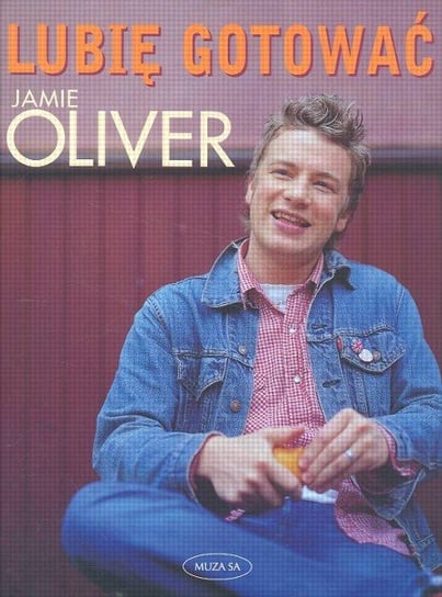 Lubię gotować Oliver Jamie