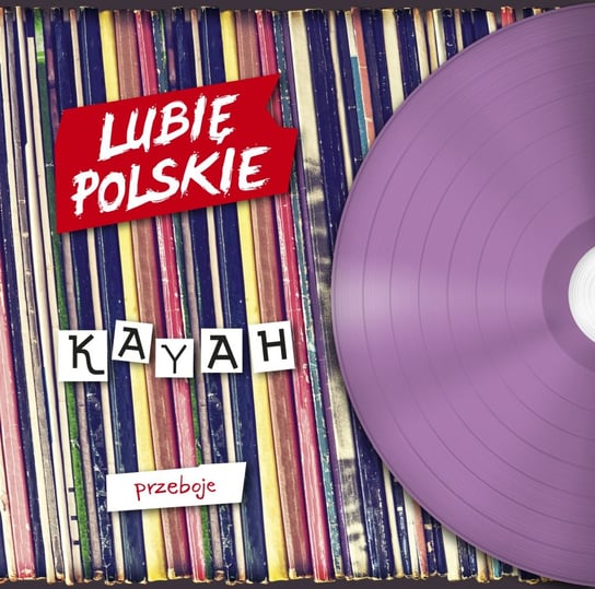 Lubię polskie: Kayah - Przeboje Kayah