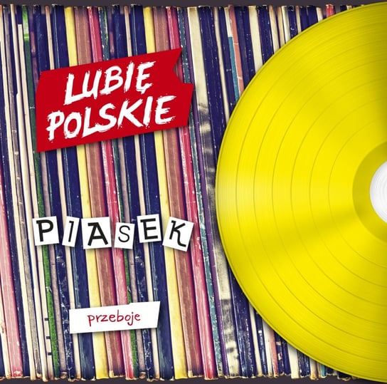 Lubię polskie: Piasek - Przeboje Piaseczny Andrzej