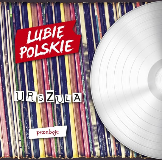 Lubię polskie: Urszula - Przeboje Urszula