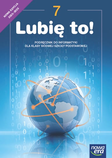 Lubię to. Podręcznik do informatyki. Klasa 7. Szkoła podstawowa - Koba