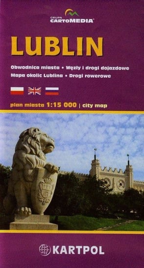 Lublin. Plan miasta 1:15 000 Opracowanie zbiorowe